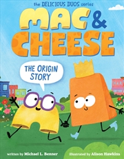 Buy Mac and Cheese: The Origin Story