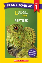 Buy National Geographic Kids: Reptiles - Ready-to-Read Level 1