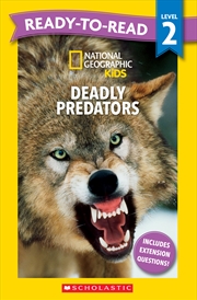 Buy National Geographic Kids: Deadly Predators - Ready-to-Read Level 2