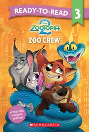 Buy Zootopia 2: Zoo Crew - Ready-to-Read Level 3