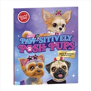Buy Paw-sitively Posh Pups