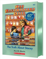 Buy Truth about Stacey (The Baby-Sitters Club #3: 40th Anniversary Edition)