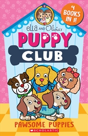 Buy Pawsome Puppies (Ella and Olivia’s Puppy Club: 4 Books in 1!)