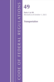 Buy Code of Federal Regulations, Title 49 Transportation 1-99, Revised as of October 1, 2023