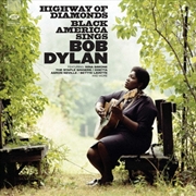 Buy Highway Of Diamonds: Black America Sings Bob Dylan