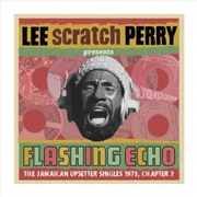 Buy Flashing Echo Lee Scratch Perry Presents Jungle Lion The Upsetter Singles 1973
