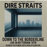 Buy Down To The Borderline: Live In Rotterdam 1978