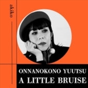 Buy Onnanokono Yuutsu: A Girls Melancholy / A Little Bruise