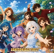 Buy #Anison Jazz First