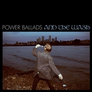 Buy Power Ballads And The Wash
