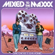 Buy Mixed To The Maxxx