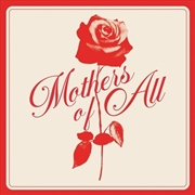 Buy Mothers Of All