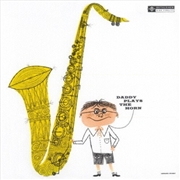 Buy Daddy Plays The Horn - Limited Edition