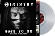 Buy Hate To Go: Take Out Or Delivery - Clear Vinyl