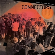 Buy Connectors: Sydney Post-Punk 1979-1983