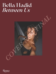 Buy Bella Hadid : Between Us