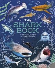 Buy The Shark Book : Discover Nature's Ultimate Hunters