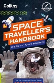 Buy Space Traveller’s Handbook : A Guide for Future Astronauts