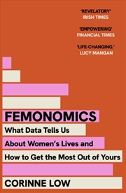 Buy Femonomics : The Empowering, Data-Driven Guide to Making Better Decisions at Home and Work - a 'life