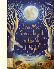 Buy The Moon Shines Bright in the Sky at Night