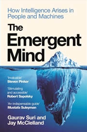Buy The Emergent Mind : How Intelligence Arises in People and Machines