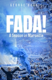 Buy FADA! : A Season in Marseille