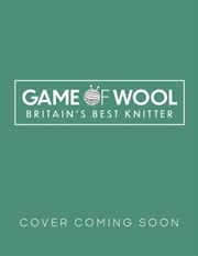 Buy Game of Wool : How to get knitting, with 20 projects to create at home