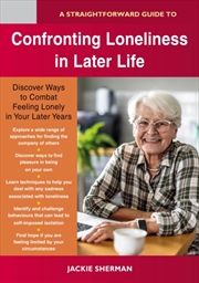 Buy A Straightforward Guide to Confronting Loneliness in Later Life