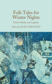 Buy Folk Tales for Winter Nights : Festive Myths and Legends