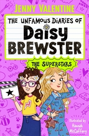 Buy The Unfamous Diaries of Daisy Brewster: The Superstars : Volume 3