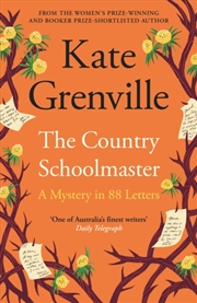 Buy The Country Schoolmaster : A Mystery in 88 Letters