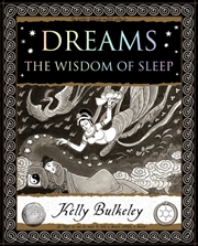 Buy Dreams : The Wisdom of Sleep