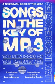 Buy Songs In The Key of MP3 : The New Icons of the Internet Age