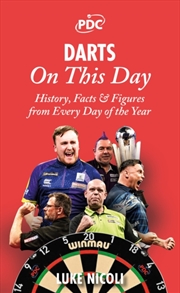 Buy Darts On This Day : History, Facts & Figures from Every Day of the Year