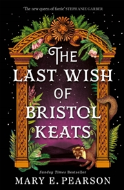 Buy The Last Wish of Bristol Keats