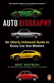 Buy Auto Biography : An A-Z Expose of Cars