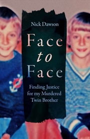 Buy Face to Face : Finding Justice for My Murdered Twin Brother