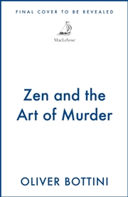 Buy Zen and the Art of Murder : A Black Forest Investigation I