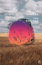 Buy The Thistles of the Baragan