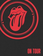 Buy The Rolling Stones: On Tour (Special Slipcase Edition) : The Official Celebration of the Greatest Li