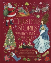 Buy Christmas Stories From Around The World : Winter Myths and Festive Folk Tales