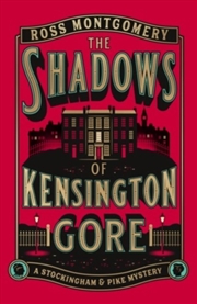 Buy The Shadows of Kensington Gore