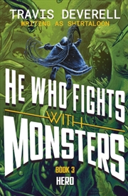 Buy He Who Fights With Monsters: Hero