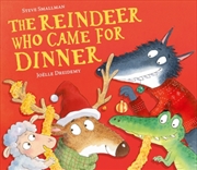 Buy The Reindeer Who Came for Dinner