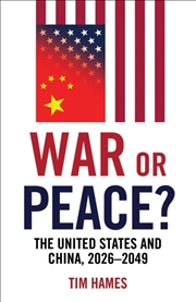 Buy War or Peace? : The United States and China, 2026–2049