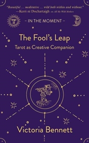 Buy The Fool’s Leap : Tarot as Creative Companion