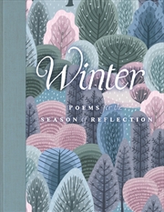Buy Winter : Poems for the Season of Reflection