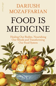 Buy Food Is Medicine : Healing Our Bodies, Nourishing Our Minds and Transforming Our Food System