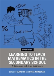 Buy Learning to Teach Mathematics in the Secondary School
