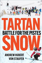 Buy Tartan Snow : Battle for the Pistes